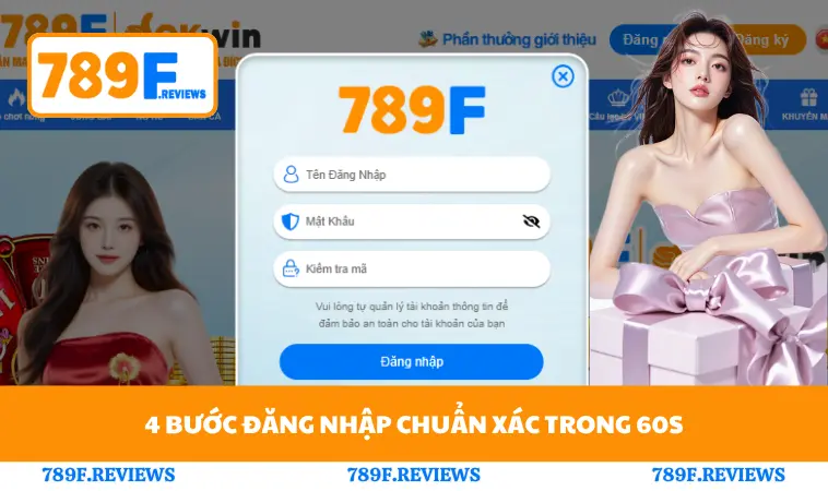 4 bước đăng nhập chuẩn xác trong 60s