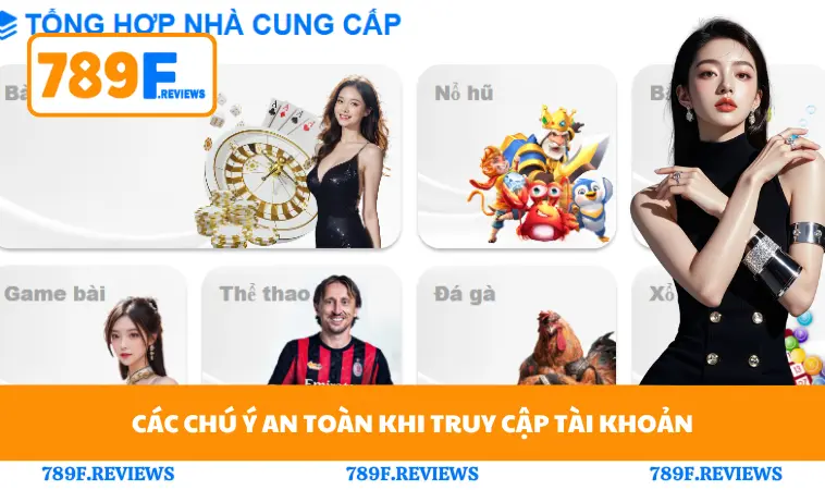 Các chú ý an toàn khi truy cập tài khoản