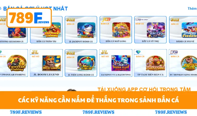 Các kỹ năng cần nắm để thắng trong sảnh bắn cá