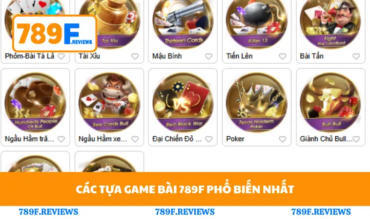 Các tựa game bài 789F phổ biến nhất