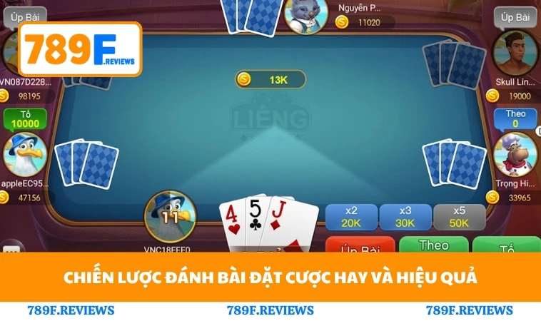Chiến lược đánh bài đặt cược hay và hiệu quả