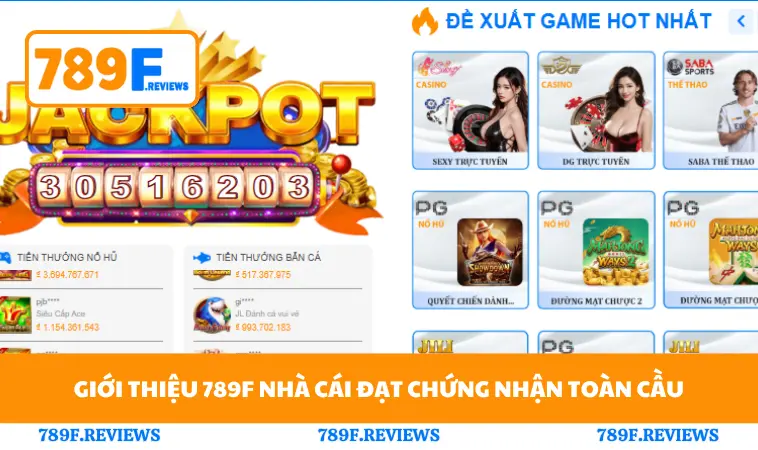 Giới thiệu 789F nhà cái đạt chứng nhận toàn cầu