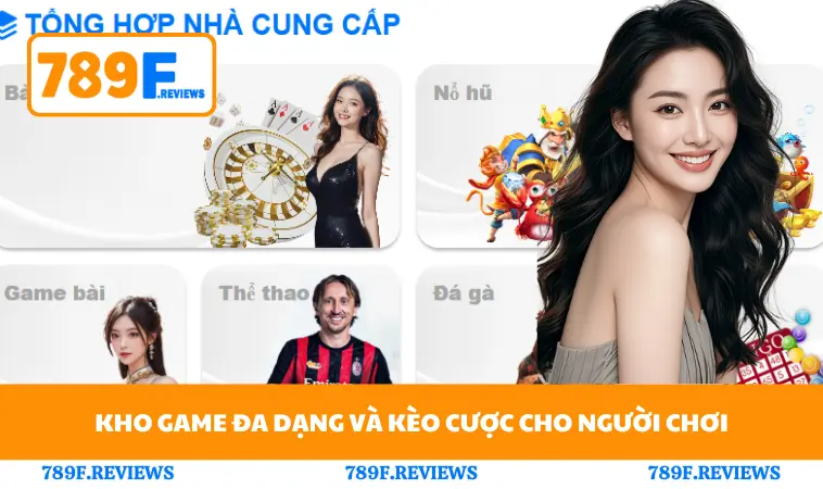 Kho game đa dạng và kèo cược cho người chơi