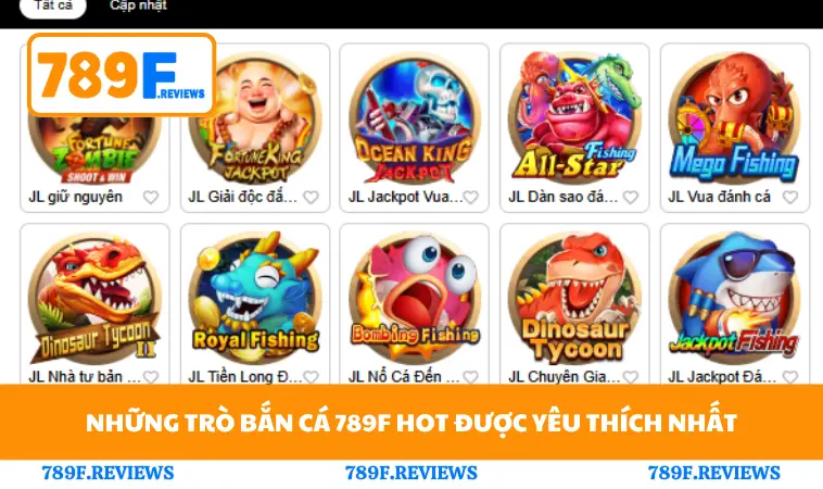 Những trò bắn cá 789F hot được yêu thích nhất