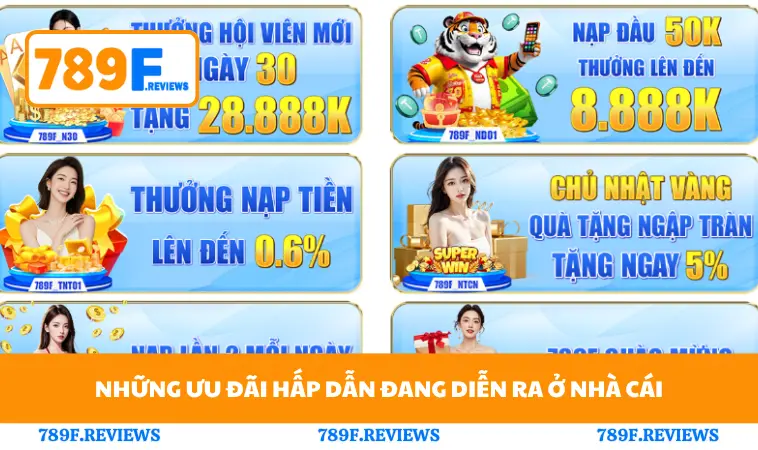 Những ưu đãi hấp dẫn đang diễn ra ở nhà cái